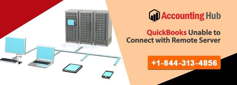 QuickBooks Unable to Connect with Remote Server