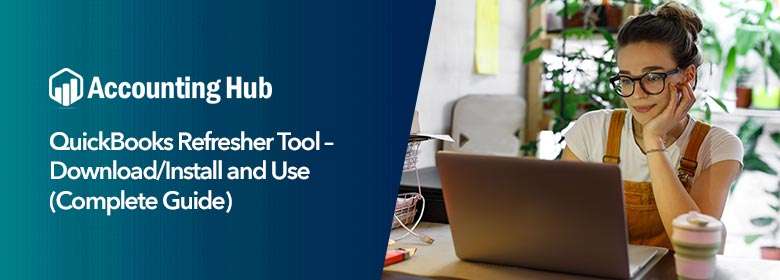 QuickBooks Refresher Tool
